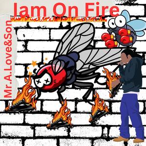 Iam On Fire (feat. Wes Yee)