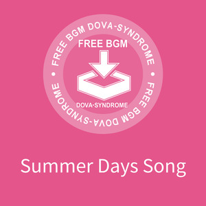 Summer Days Song
