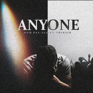 Anyone (feat. Trinsid)