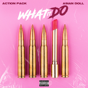 What It Do (feat. Asian Doll)