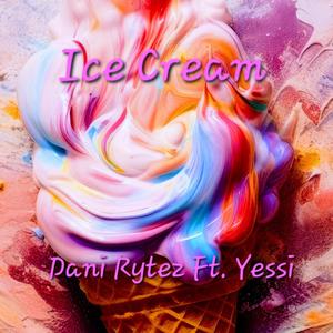Ice Cream (feat. Yessi)