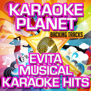 And the Money Kept Rolling in (And Out) [From the Musical "Evita"] {Karaoke Version}