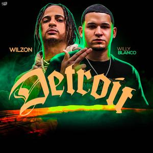 Detroit (feat. willyblanco)