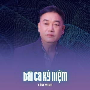 Bài Ca Kỉ Niệm