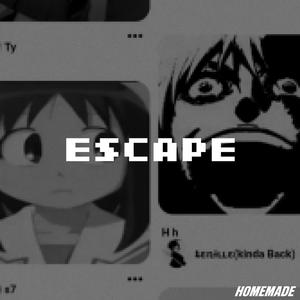 ESCAPE