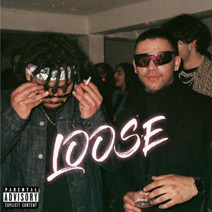 Loose (feat. Ramos)