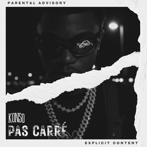 PAS CARRÉ