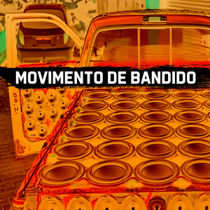MOVIMENTO DE BANDIDO