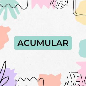 Acumular