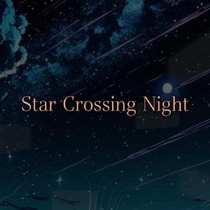 Star Crossing Night（Cover：徐明浩 / GALI）