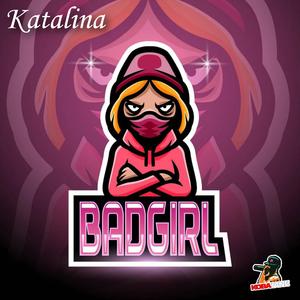 BAD GIRL (feat. KATALINA)