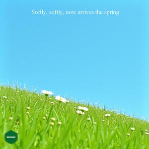 Softly, softly, now arrives the spring (Persian Song) (feat. Seyd Mirza-Azizi & Fereydoon Moshiri)