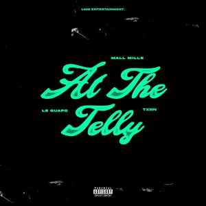 At The Telly (feat. Le Guapo & Txrn)