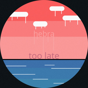 whoever you want me to be/too late