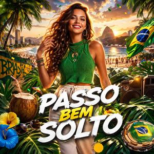 Passo Bem Solto (Brazilian Portuguese)