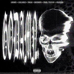 GODAMN (feat. Collaresz, Tokai & Drehmer)