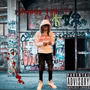 Choppa Talk