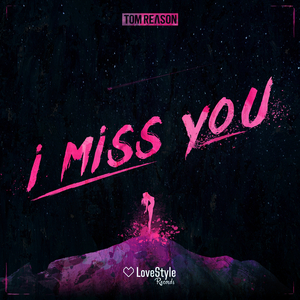 I Miss You (Radio Mix)
