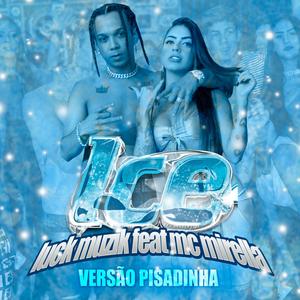 ICE [Remix Pisadinha] (Remix)
