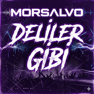 Deliler gibi