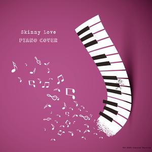 Skinny Love (Piano Version)