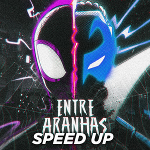 Entre Aranhas (Speed Up)