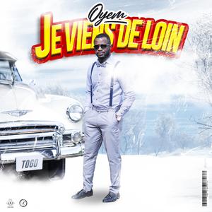 Je viens de loin