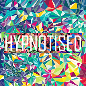Hypnotised