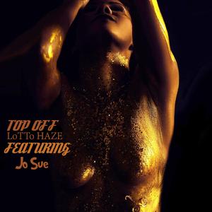 Top Off (feat. JoSue)