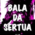 Bala Da Sertua