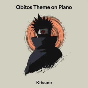 Obitos Theme (From "Naruto: Shippuden")