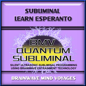 Subliminal Learn Esperanto - Silent Ultrasonic Track