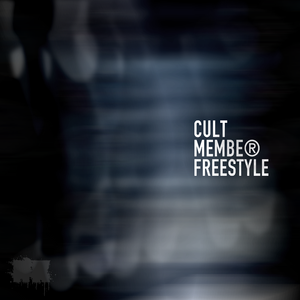 #Cult Member Freestyle