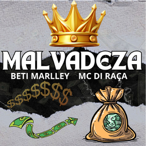 MALVADEZA