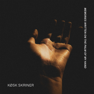 Memories Written on the Palm of my Hand