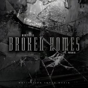 Broken Homes (feat. Pashin)