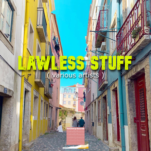 Lawless Stuff (Original Mix)