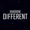 Shadrow - Different