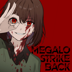 Megalo Strike Back