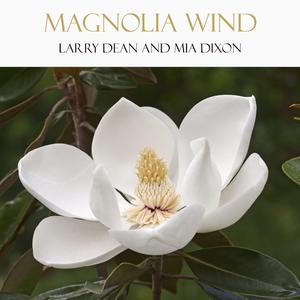 Magnolia Wind (feat. Mia Dixon)