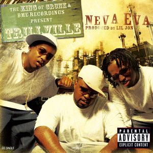 Neva Eva (Radio Edit) [feat. Lil' Scrappy & Lil Jon]