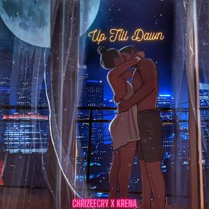Up Till Dawn
