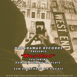 WestEnd (feat. SAM SZND & Danilo Lozano)