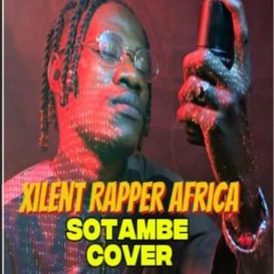 Frank Ro Sotambe cover by Xilent Rapper Africa