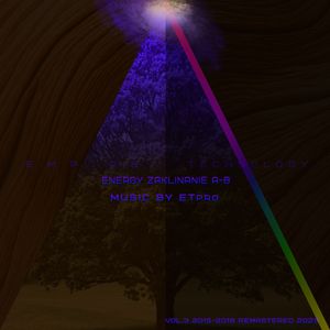 ENERGY ZAKLINANIE-A.The psychoactive 3D background: Vol.3 REMASTERED 2025