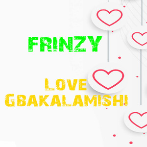 Love Gbakalamishi (Live)