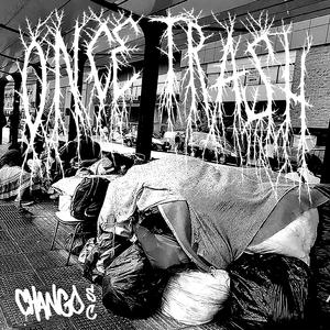 ONCE TRASH