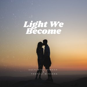 Light We Become