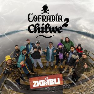 Cofradia Chilwe 2 (feat. Baby Luna Negra, Adictoalbeat, Oscio, HABRAKADHARMA, pavloconVcorta, Dems mc & ZSC)
