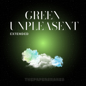 Green Unpleasent Extended